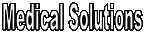 Medical Solutions
